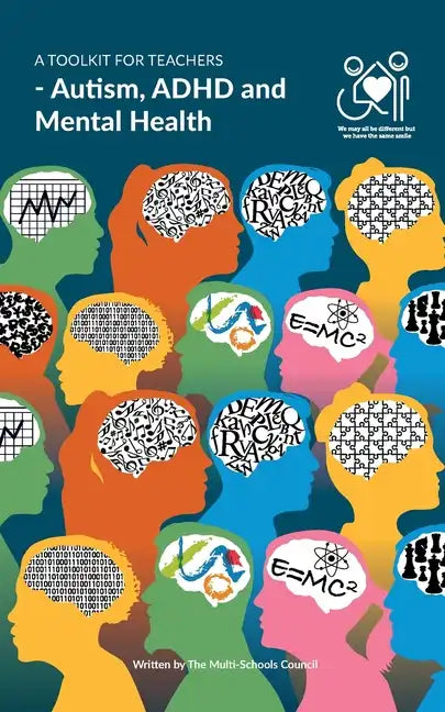 A Toolkit for Teachers: Autism, ADHD and Mental Health - Paperback
