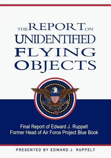 The Report On Unidentified Flying Objects - Paperback