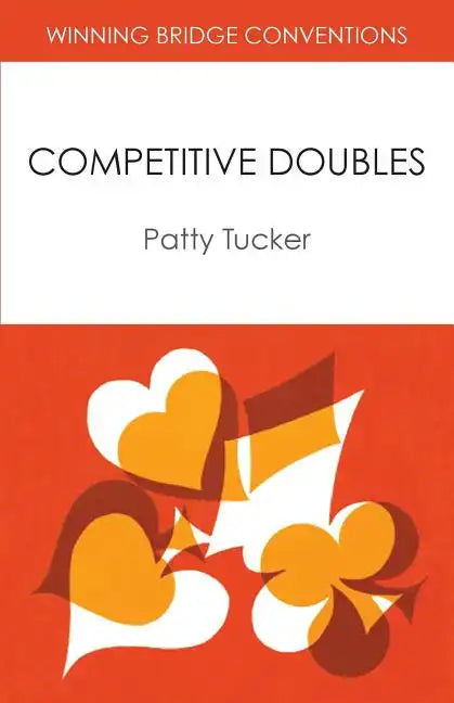 Winning Bridge Conventions: Competitive Doubles - Paperback