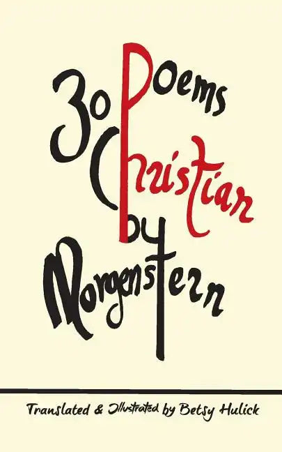 30 Poems by Christian Morgenstern - Paperback