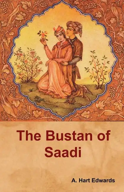 The Bustan of Saadi - Paperback