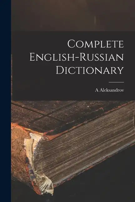 Complete English-Russian Dictionary - Paperback