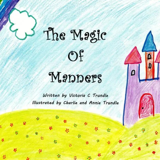 The Magic of Manners - Paperback