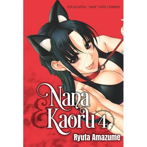 Nana & Kaoru, Volume 4 - Paperback