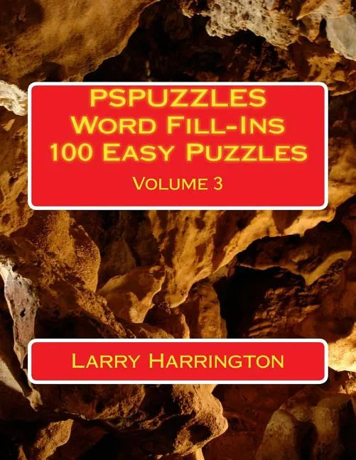 PSPUZZLES Word Fill-Ins 100 Easy Puzzles Volume 3 - Paperback