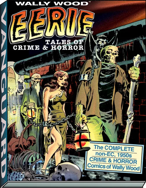 Wally Wood: Eerie Tales of Crime & Horror - Paperback