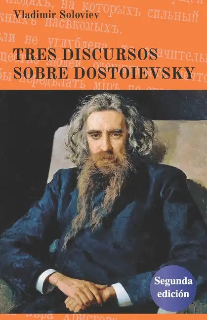 Tres discursos sobre Dostoievsky: Segunda edición - Paperback
