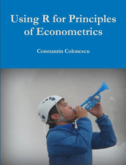 Using R for Principles of Econometrics - Paperback