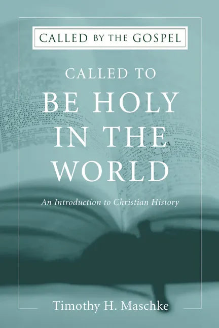 Called to be Holy in the World - Hardcover