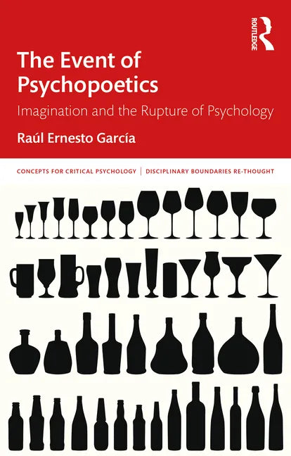 The Event of Psychopoetics: Imagination and the Rupture of Psychology - Paperback