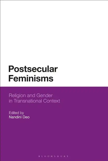 Postsecular Feminisms: Religion and Gender in Transnational Context - Paperback