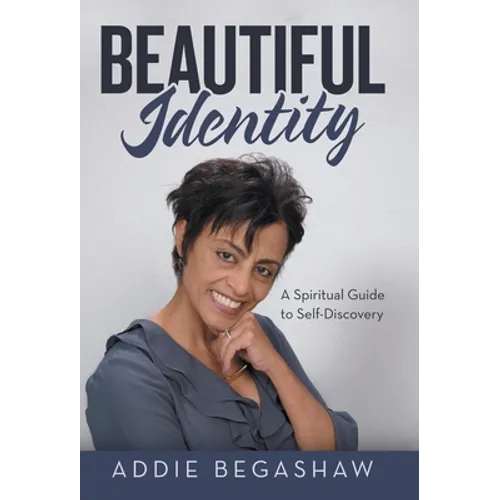 Beautiful Identity: A Spiritual Guide to Self-Discovery - Hardcover