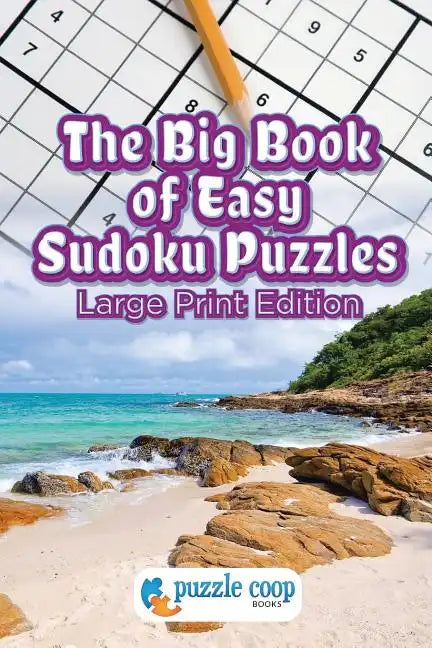 The Big Book of Easy Sudoku Puzzles: Large Print Edition - Paperback