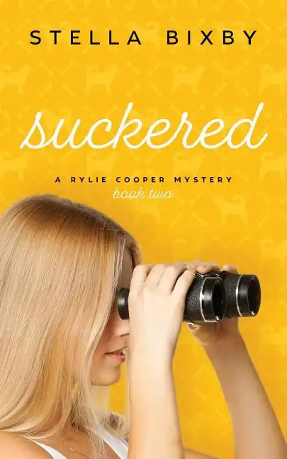 Suckered: A Rylie Cooper Mystery, Book Two - Paperback