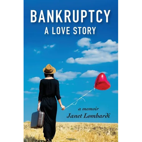 Bankruptcy: A Love Story - Paperback