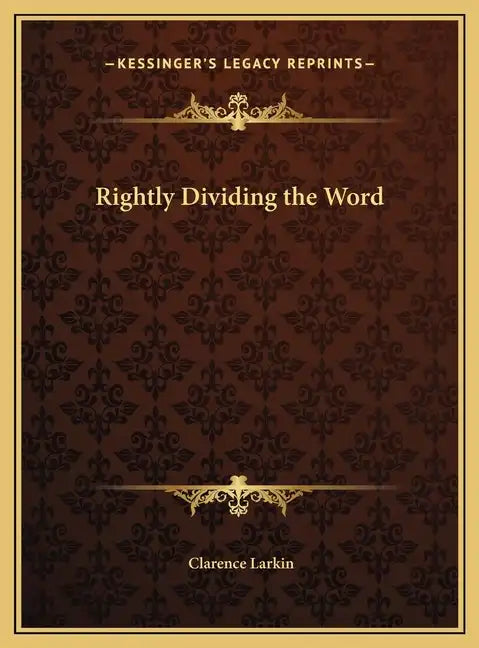 Rightly Dividing the Word - Hardcover