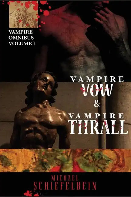 Vampire Vow & Vampire Thrall - Paperback