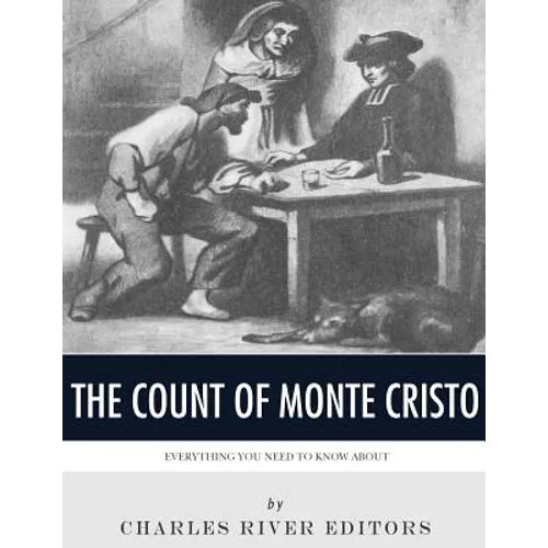 Everything You Need to Know About the Count of Monte Cristo - Paperback