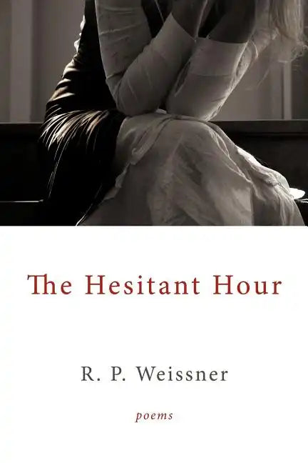 The Hesitant Hour: Poems - Paperback