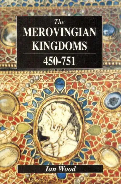 The Merovingian Kingdoms 450 - 751 - Paperback