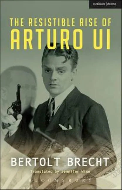 The Resistible Rise of Arturo Ui - Paperback