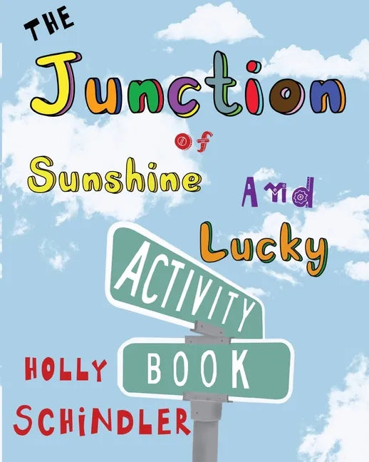 The Junction of Sunshine and Lucky Activity Book - Paperback