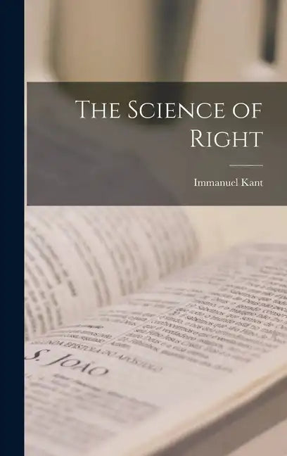 The Science of Right - Hardcover