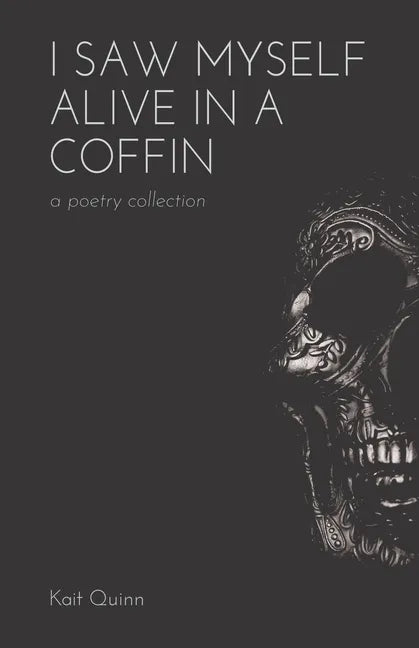 I Saw Myself Alive in a Coffin - Paperback