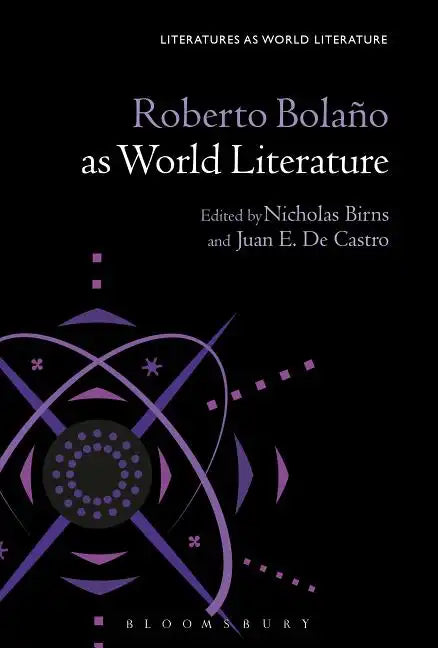 Roberto Bolaño as World Literature - Paperback