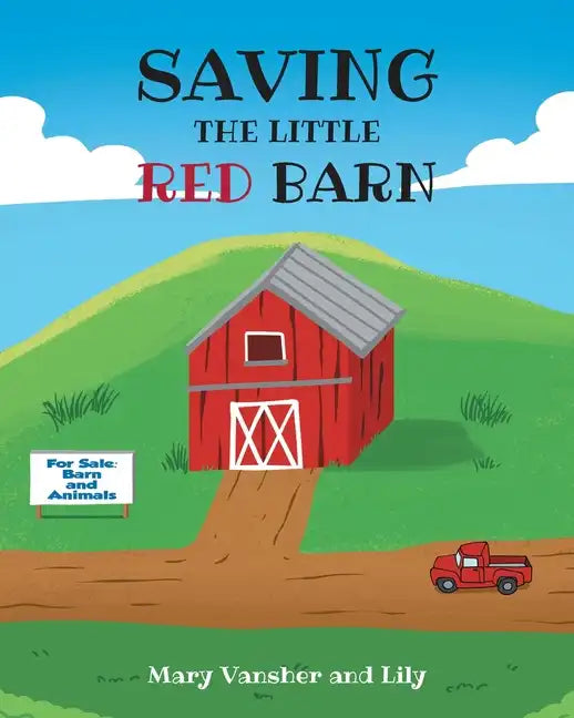 Saving the Little Red Barn - Paperback