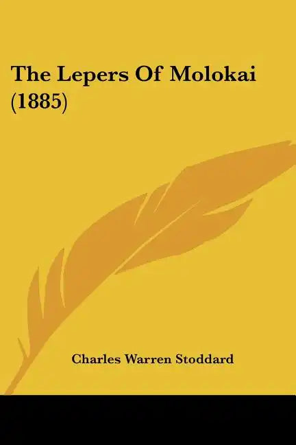 The Lepers of Molokai (1885) - Paperback