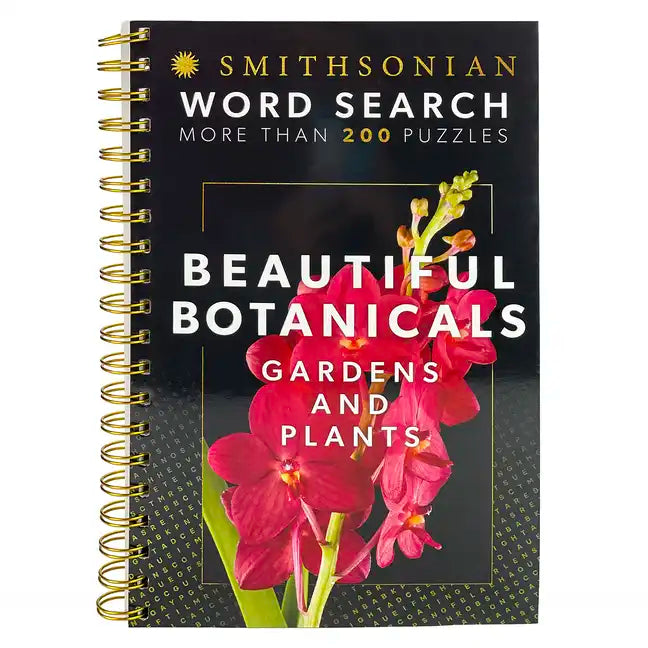 Smithsonian Word Search Beautiful Botanicals Gardens and Plants - Spiral