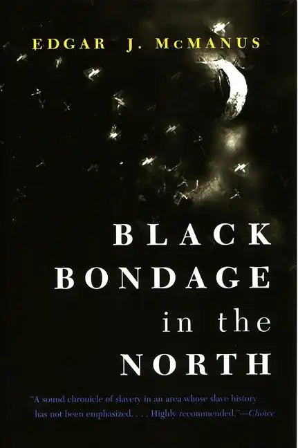 Black Bondage in the North - Paperback