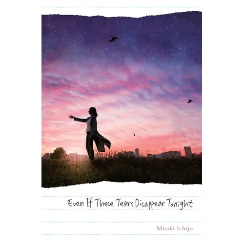 Even If These Tears Disappear Tonight - Hardcover
