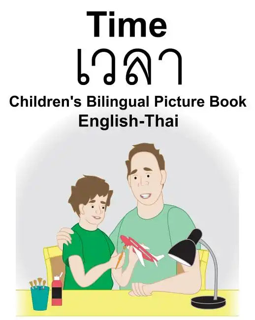 English-Thai Time Children's Bilingual Picture Book - Paperback