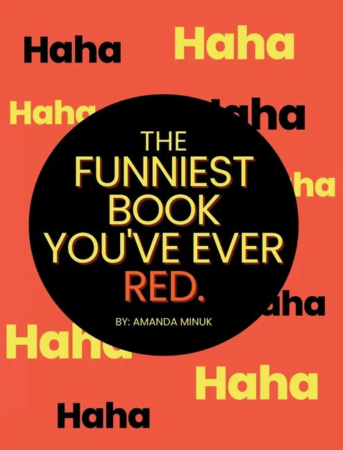 The Funniest Book You've Ever Red - Hardcover