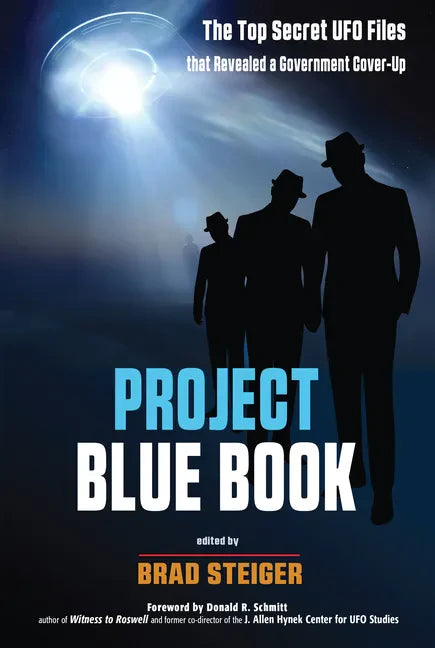 Project Blue Book: The Top Secret UFO Files That Revealed a Government Cover-Up - Paperback