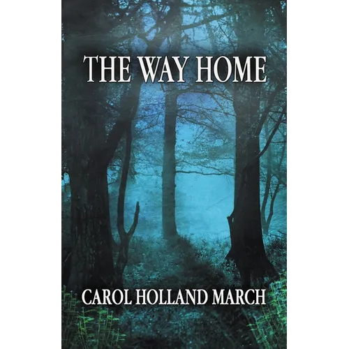 The Way Home: Fantastic Stories of Love and Longing - Paperback