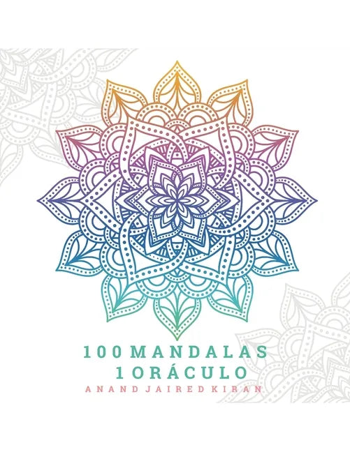 100 mandalas 1 oráculo - Paperback