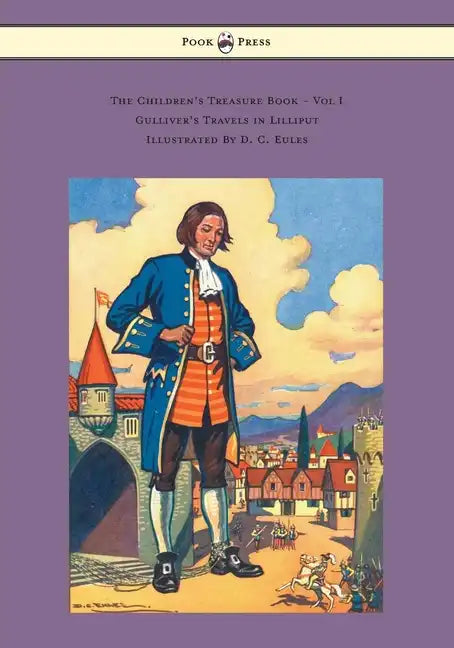 The Children's Treasure Book - Vol I - Gulliver's Travels in Lilliput - Illustrated By D. C. Eules - Paperback