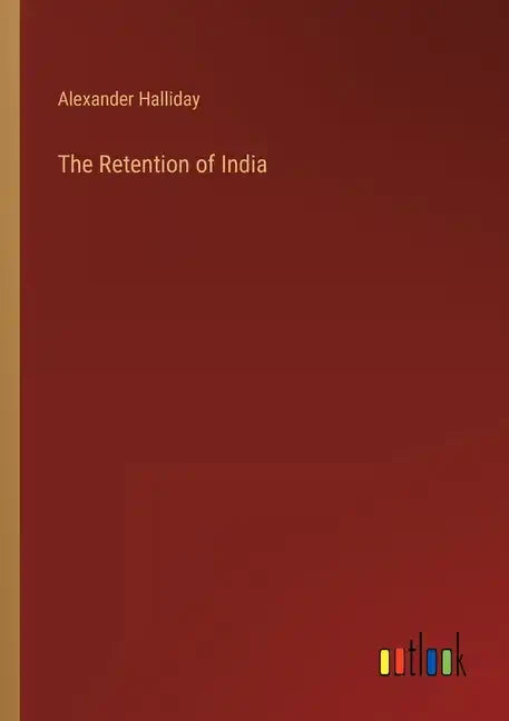 The Retention of India - Paperback