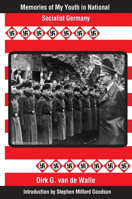 Memories of My Youth in National Socialist Germany: Introduction by Stephen Mitford Goodson - Paperback