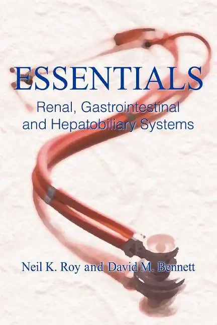 Essentials: Renal, Gastrointestinal and Hepatobiliary Systems - Paperback