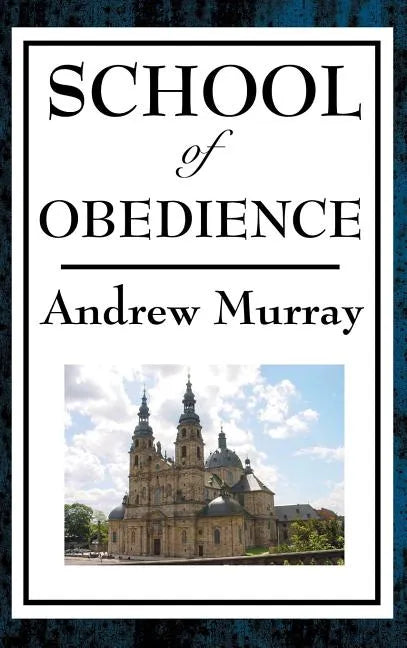 School of Obedience - Hardcover