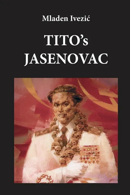 TITO's JASENOVAC - Paperback
