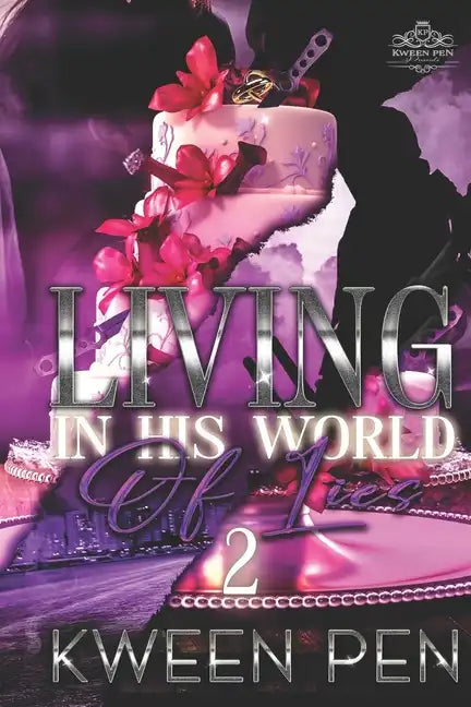 Living in His World of Lies 2 - Paperback