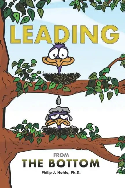 Leading from the Bottom: When a Beloved Organization Breaks Your Heart. - Paperback