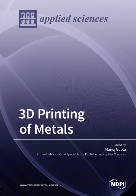 3D Printing of Metals - Paperback