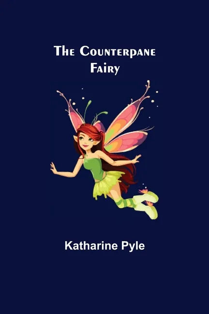 The Counterpane Fairy - Paperback