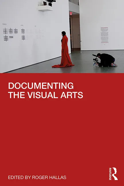 Documenting the Visual Arts - Paperback
